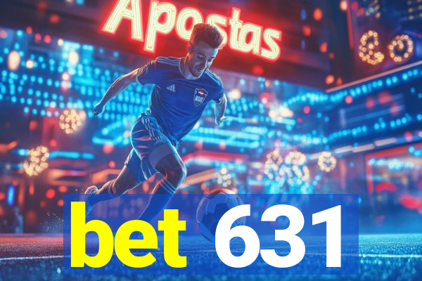 bet 631